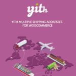 Yith Multiple Shipping Addresses For Woocommerce