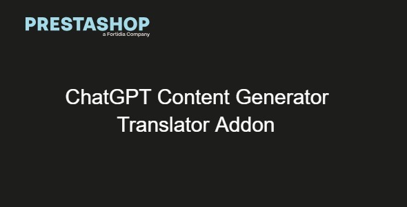 Prestashop ChatGPT Content Generator Translator Addon